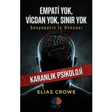 Akıl İzi Yayınları Empati Yok, Vicdan Yok, Sınır Yok