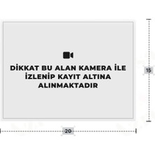 Azresa Dikkat Bu Alan Kamera Ile Izlenip Kayıt Altına Alınmaktadır Yazılı - Metal - Beyaz Renk - Kapı Isiml