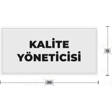 Azresa Kalıte Yönetıcısı Yazılı - Metal - Beyaz Renk - Kapı Isimliği - 30X15 cm