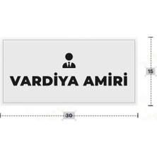 Azresa Vardıya Amırı Yazılı - Metal - Beyaz Renk - Kapı Isimliği - 30X15 cm