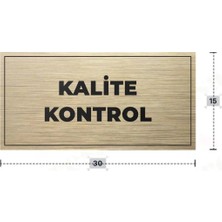 Azresa Kalıte Kontrol Yazılı - Metal - Gold Renk - Kapı Isimliği - 30X15 cm