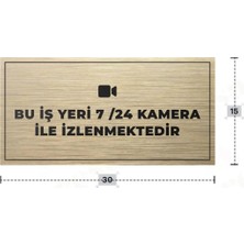 Azresa Bu Iş Yeri 7 /24 Kamera Ile Izlenmektedir Yazılı - Metal - Gold Renk - Kapı Isimliği - 30X15 cm