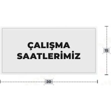 Azresa Çalışma Saatlerımız Yazılı - Metal - Beyaz Renk - Kapı Isimliği - 30X15 cm