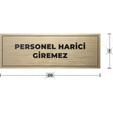 Azresa Personel Harici Giremez Yazılı - Metal - Gold Renk - Kapı Isimliği - 20X7 cm