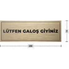 Azresa Lütfen Galoş Giyiniz Yazılı - Metal - Gold Renk - Kapı Isimliği - 20X7 cm