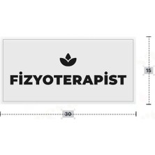 Azresa Fızyoterapıst Yazılı - Metal - Beyaz Renk - Kapı Isimliği - 30X15 cm