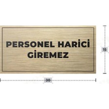 Azresa Personel Harici Giremez Yazılı - Metal - Gold Renk - Kapı Isimliği - 30X15 cm