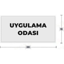 Azresa Uygulama Odası Yazılı - Metal - Beyaz Renk - Kapı Isimliği - 30X15 cm