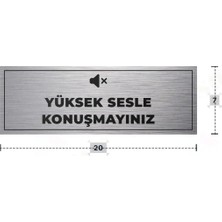 Azresa Yüksek Sesle Konuşmayınız Yazılı - Metal - Gümüş Renk - Kapı Isimliği - 20X7 cm