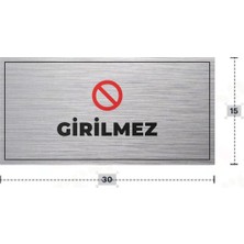 Azresa Girilmez Yazılı - Metal - Gümüş Renk - Kapı Isimliği - 30X15 cm