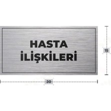 Azresa Hasta Ilışkılerı Yazılı - Metal - Gümüş Renk - Kapı Isimliği - 30X15 cm