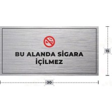 Azresa Bu Alanda Sigara Içilmez Yazılı - Metal - Gümüş Renk - Kapı Isimliği - 30X15 cm