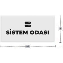 Azresa Sıstem Odası Yazılı - Metal - Beyaz Renk - Kapı Isimliği - 30X15 cm