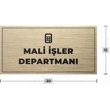 Azresa Malı Işler Departmanı Yazılı - Metal - Gold Renk - Kapı Isimliği - 30X15 cm