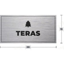 Azresa Teras Yazılı - Metal - Gümüş Renk - Kapı Isimliği - 30X15 cm