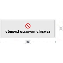 Azresa Görevli Olmayan Giremez Yazılı - Metal - Beyaz Renk - Kapı Isimliği - 20X7 cm