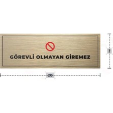 Azresa Görevli Olmayan Giremez Yazılı - Metal - Gold Renk - Kapı Isimliği - 20X7 cm