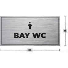 Azresa Bay Wc Yazılı - Metal - Gümüş Renk - Kapı Isimliği - 30X15 cm