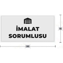 Azresa Imalat Sorumlusu Yazılı - Metal - Beyaz Renk - Kapı Isimliği - 30X15 cm