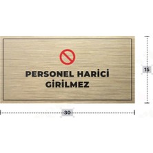Azresa Personel Harıcı Gırılmez Yazılı - Metal - Gold Renk - Kapı Isimliği - 30X15 cm