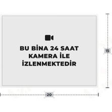 Azresa Bu Bina 24 Saat Kamera Ile Izlenmektedir Yazılı - Metal - Beyaz Renk - Kapı Isimliği - 20X15 cm
