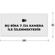 Azresa Bu Bina 7 /24 Kamera Ile Izlenmektedir Yazılı - Metal - Beyaz Renk - Kapı Isimliği - 30X15 cm