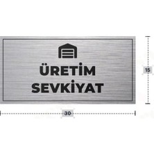 Azresa Üretım Sevkıyat Yazılı - Metal - Gümüş Renk - Kapı Isimliği - 30X15 cm