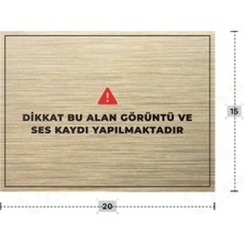 Azresa Dikkat Bu Alan Görüntü ve Ses Kaydı Yapılmaktadır Yazılı - Metal - Gold Renk - Kapı Isimliği - 20X15