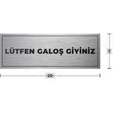 Azresa Lütfen Galoş Giyiniz Yazılı - Metal - Gümüş Renk - Kapı Isimliği - 20X7 cm