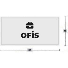 Azresa Ofıs Yazılı - Metal - Beyaz Renk - Kapı Isimliği - 30X15 cm