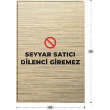 Azresa Seyyar Satıcı Dilenci Giremez Yazılı - Metal - Gold Renk - Uyarı ve Yönlendirme Levhası - 20X30 cm