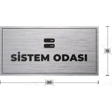 Azresa Sıstem Odası Yazılı - Metal - Gümüş Renk - Kapı Isimliği - 30X15 cm