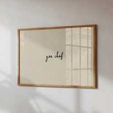 Ninastore Yes Chef Baskı: El Çizimi Tipografi Poster - Minimalist Mutfak Dekorasyonu (Baskı - Yatay)