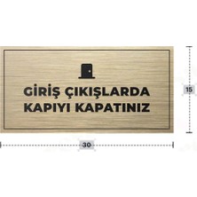 Azresa Giriş Çıkışlarda Kapıyı Kapatınız Yazılı - Metal - Gold Renk - Kapı Isimliği - 30X15 cm