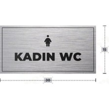 Azresa Kadın Wc Yazılı - Metal - Gümüş Renk - Kapı Isimliği - 30X15 cm