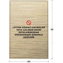 Azresa Lütfen Dikkat! Kaybolan Veya Çalınan Şahsi Eşyalarınızdan Müessesemiz Sorumlu Değildir Yazılı - Meta