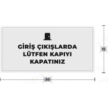Azresa Gırış Çıkışlarda Lütfen Kapıyı Kapatınız Yazılı - Metal - Beyaz Renk - Kapı Isimliği - 30X15 cm