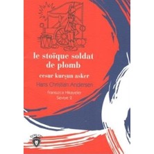 Dorlion Yayınları Hans Christian Andersen'in Cesur Kurşun Asker Fransızca Hikayeler Stage 2 Ciltsiz Normal Boy