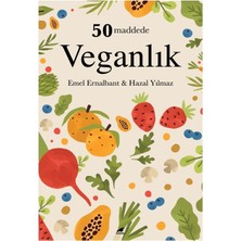 Karakarga Yayınları 50 Maddede Veganlık - Emel Ernalbant ve Hazal Yılmaz