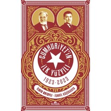 Kronik Kitap Cumhuriyetin İlk Yüzyılı 1923-2023 - İlber Ortaylı ve İsmail Küçükkaya KRONİK YAYINCILIK