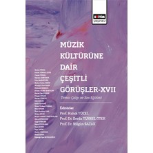 Eğitim Yayınevi Müzik Kültürüne Dair Çeşitli Görüşler-Xvıı