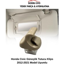 Doğru Oto Honda Civic Güneşlik Tutucu Klips 2012-2021 Model Uyumlu