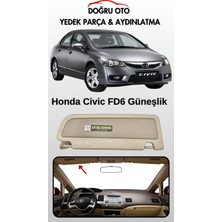 Doğru Oto Honda Civic Fd6 Ön Sol Güneşlik Bej Renk 2006-2011