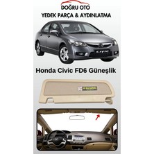 Doğru Oto Honda Civic Fd6 Ön Sağ Güneşlik Bej Renk 2006-2011