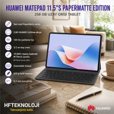 Huawei Matepad 11.5"s Papermatte Edition 8 GB Ram+ 256 GB Depolama Uzay Grisi Tablet