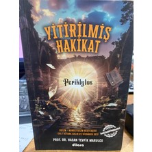 Dilara Yayınları Yitirilmiş Hakikat – Periklytos -Prof. Dr. Hasantevfik Marulcu