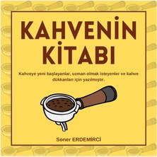 Kahvenin Kitabı - Kahveyi Ne Kadar Biliyorsun?