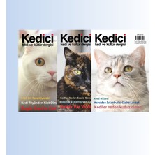 Kedici Kedi ve Kültür Dergisi 3 Sayı Bir Arada Özel Sayı, 30. Sayı ve 31. Sayı