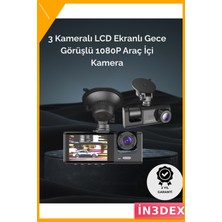 İn3dex 3 Kameralı Full Hd Araç Kamerası Ön Iç Arka 170° Geniş Açı