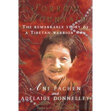 Doubleday Sorrow Mountaın (The Journey Of A Tibettan Warrior Nun)  / Anı Pachen-Adelaıde Donnelley